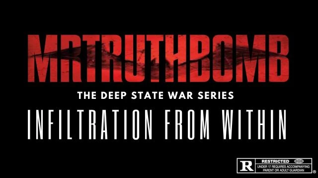 THE DEEP STATE WAR SERIES - EPISODE ONE - INFILTRATION FROM WITHIN - TEASER