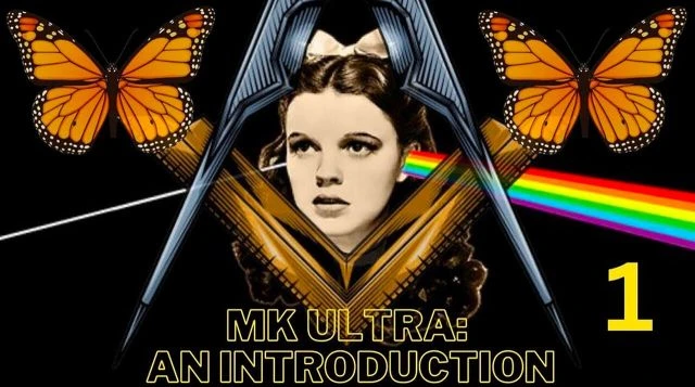 MK Ultra - Intro - Part one of the series
