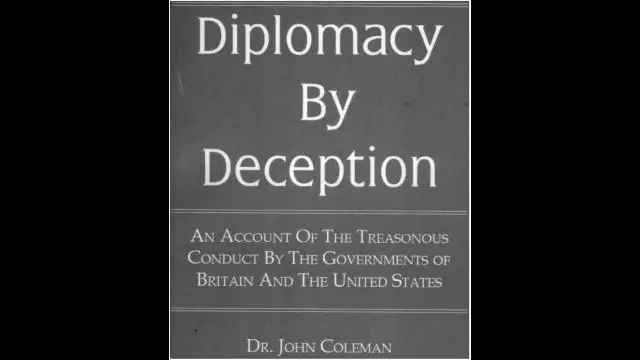 Coleman, John - Diplomacy by Deception, An Account of the Treasonous Conduct by the Governments of Britain and the United States (1993)