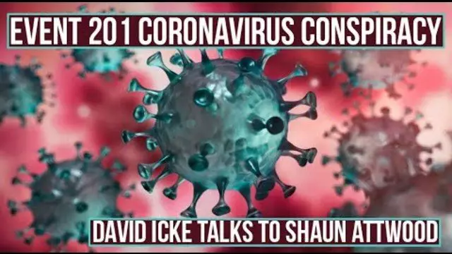 Event 201 Coronavirus Conspiracy - David Icke Talks To Shaun Attwood