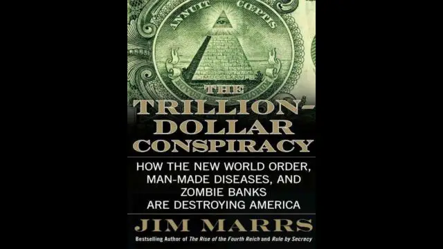 The Trillion-Dollar Conspiracy How the New World Order, Man-Made Diseases, and Zombie Banks Are Destroying America by Jim Marrs