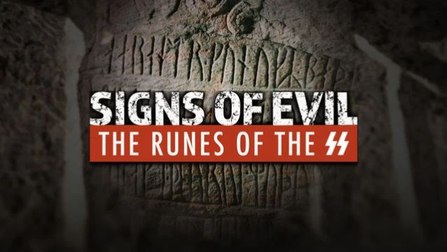 Signs of Evil - The Runes of the SS (2017)