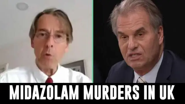 Dr Mike Yeadon. The Midazolam Murders In UK. Reiner Fuellmich