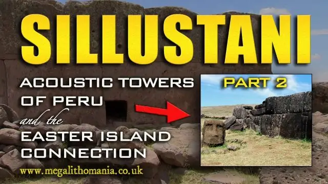 Sillustani: Acoustic Towers of Peru&the Easter Island Connection