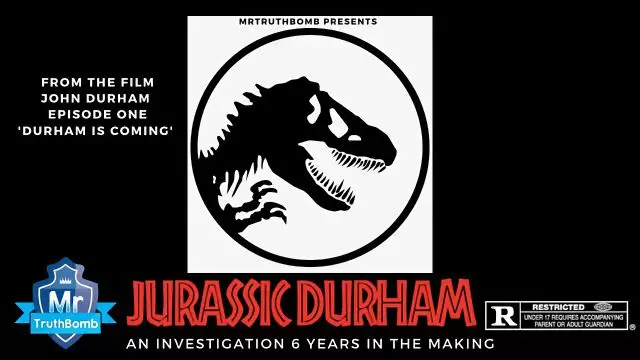 JURASSIC DURHAM - from JOHN# DURHAM The Series - EPISODE ONE - A #MrTruthBomb Film