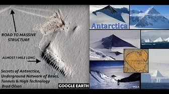 Secrets of Antarctica, Underground Bases, Tunnels & High Tech