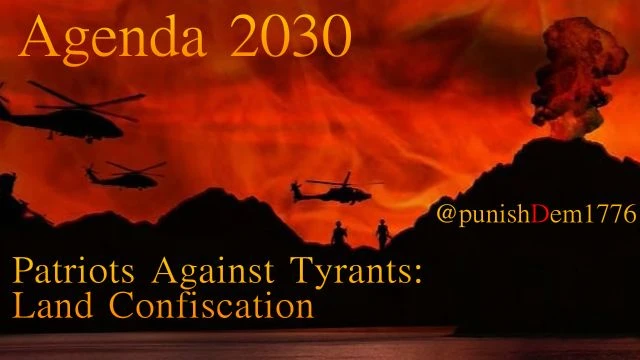 2- Patriots against Tyrants - Land Confiscation