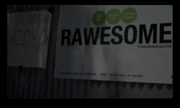 Rawesome raid 2011 - government took EVERYTHING