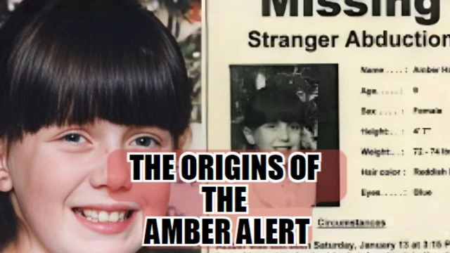THE ORIGIN OF THE AMBER ALERT STORY