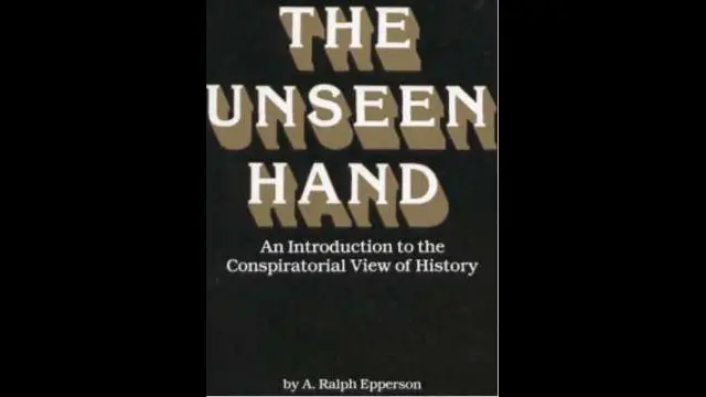 Ralph Epperson - The Unseen Hand (An Introduction to the Conspiratorial View of History)