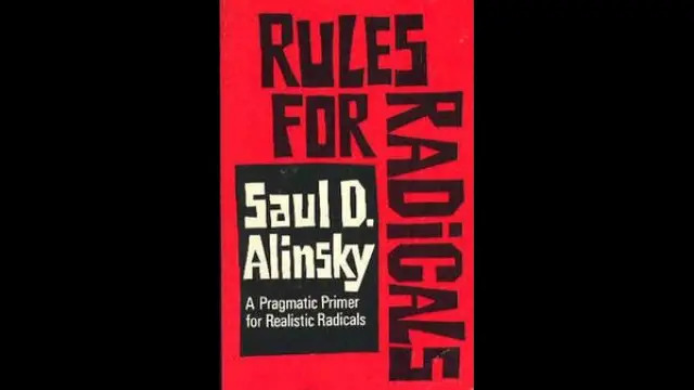 Saul Alinsky - Rules for Radicals