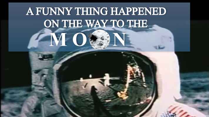 A Funny Thing Happened On The Way To The Moon