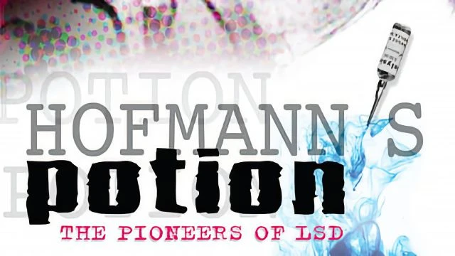 Hofmann's Potion (LSD documentary)