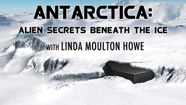 Antarctica - Alien Secrets Beneath the Ice
