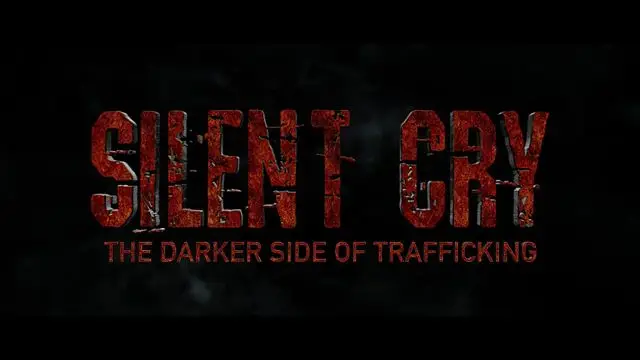 Silent Cry - The Darker Side of Trafficking
