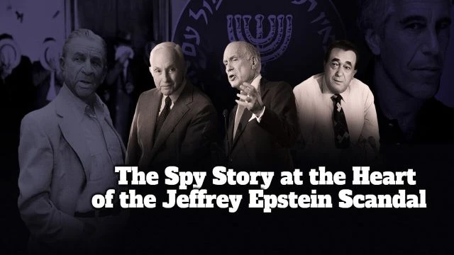 The Spy Story at the Heart of the Jeffrey Epstein Scandal