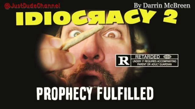 Idiocracy: When Satire Becomes Reality