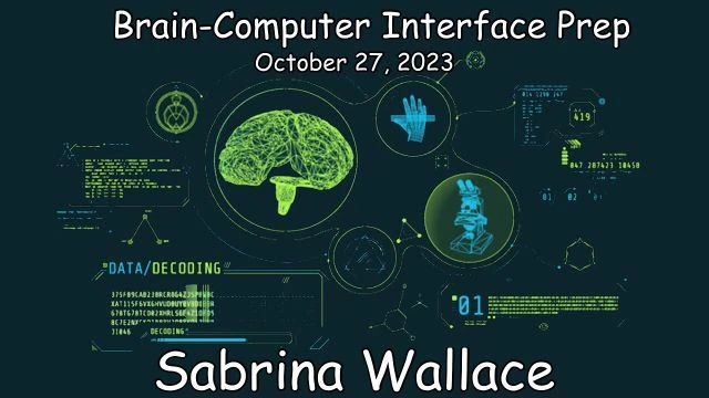 Brain-Computer Interface Prep (Oct 27, 2023)