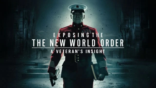 Exposing the New World Order: A Veteran\'s Insight