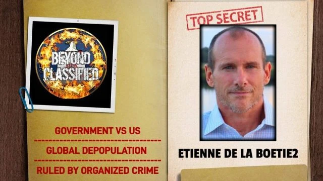 Government vs Us - Global Depopulation - Ruled by Organized Crime | Etienne de la Boetie2(clip)