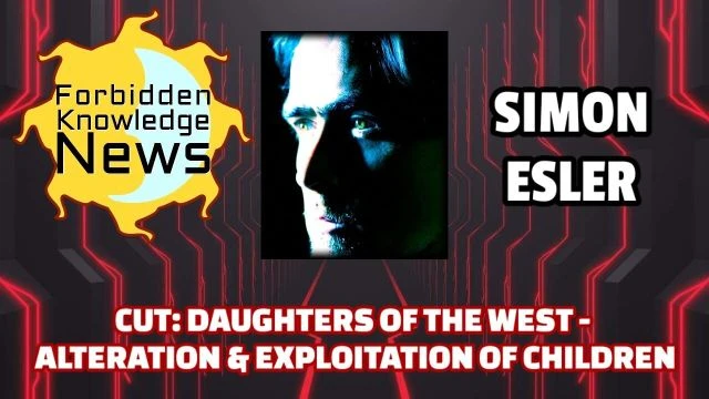 CUT: Daughters of the West - Alteration & Exploitation of Children | Simon Esler