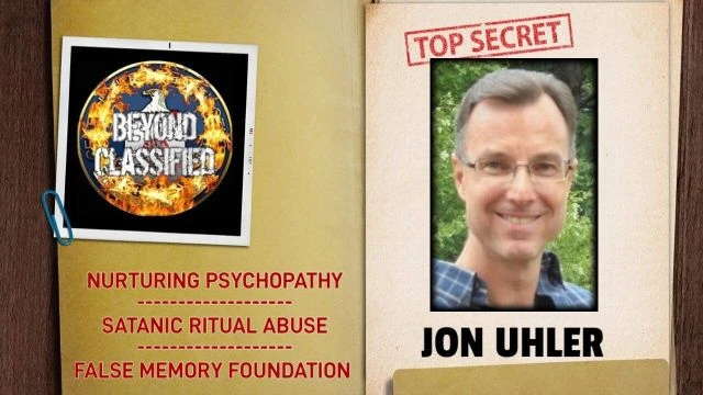Nurturing Psychopathy - Satanic Ritual Abuse - False Memory Foundation | Jon Uhler(clip)
