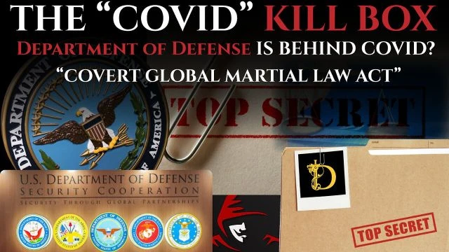 DOD is Behind the Vaccines?! Covert Global Martial Law Act