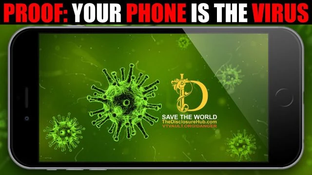 Your phone is the Virus - MUST SEE! - Lost MSM Short Doc - SHARE WITH FAMILY