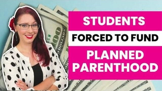 STUDENTS FORCED TO FUND PLANNED PARENTHOOD [2023-06-11] - LIBERTY DOLL (VIDEO)