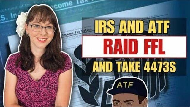 ARMED IRS AND ATF AGENTS RAID FFL, TAKE ALL 4473S [2023-06-17] - LIBERTY DOLL (VIDEO)