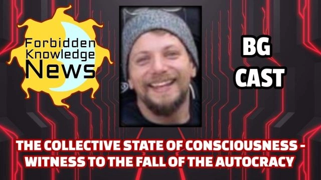 The Collective State of Consciousness - Witness to the Fall of The Autocracy | BG Cast