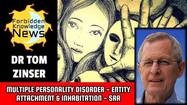 Multiple Personality Disorder - Entity Attachment & Inhabitation - SRA | Dr Tom Zinser