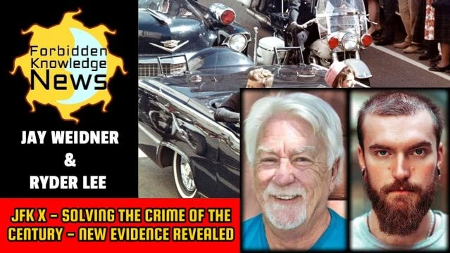 JFK X - Solving the Crime of the Century - New Evidence Revealed | Ryder Lee & Jay Weidner
