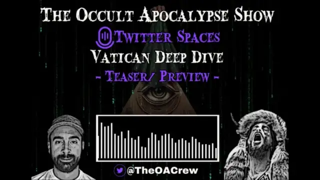 The OA Show: Twitter Spaces - Episode 3: The Vatican - Pre Show Discussion