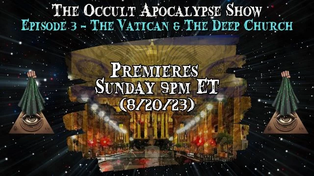 Episode 3 - The Vatican & The Deep Church