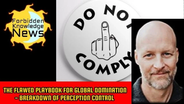 The Flawed Playbook for Global Domination - Breakdown of Perception Control | Charlie Robinson