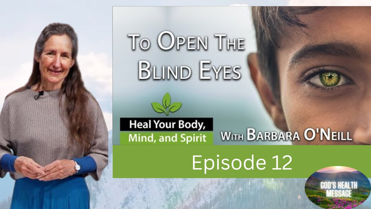 Barbara ONeill:  (12/13) Heal Your Body, Mind And Spirit-  What Does the Bible Say About Addiction?