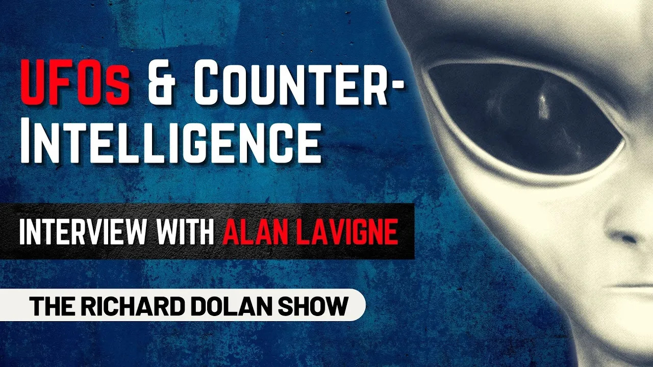 UFOs & Counter Intelligence. Interview with Allan Lavigne | The Richard Dolan Show