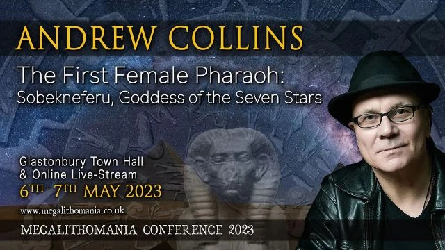 Andrew Collins | The First Female Pharaoh: Sobekneferu, Goddess of the Seven Stars | Megalithomania