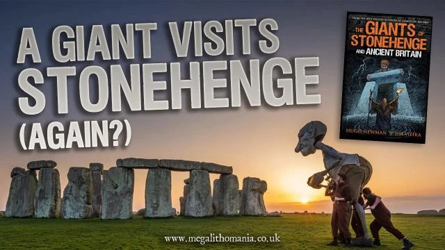 A Mysterious Giant Visits Stonehenge | Megalithomania