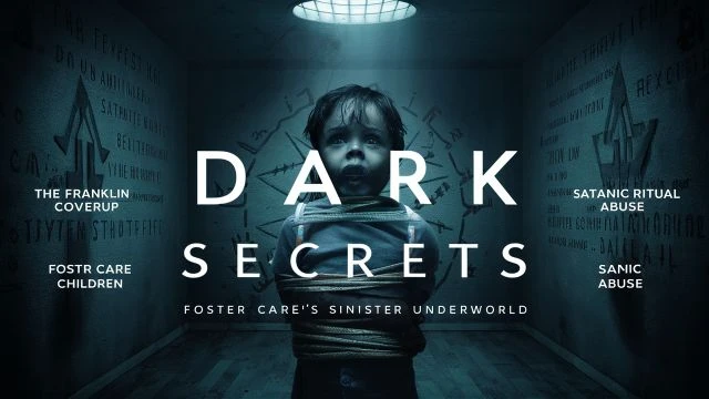 Dark Secrets: Foster Care's Sinister Underworld