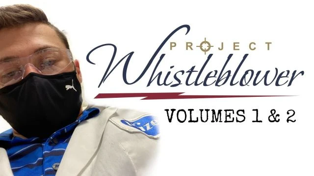 Project Whistleblower- Volumes 1 and 2 combined