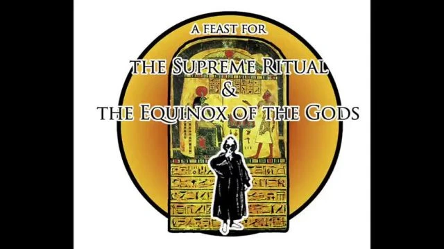 Unveiling Occult Rituals: The Supreme Feast & Gods' Equinox Ecl