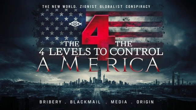 THE 4 LEVELS TO CONTROL AMERICA