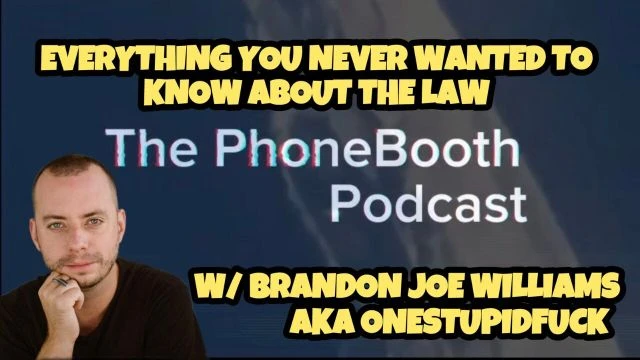 Ep. 43 - ''Everything You Never Wanted To Know About The Law'' w/ Brandon Joe Williams