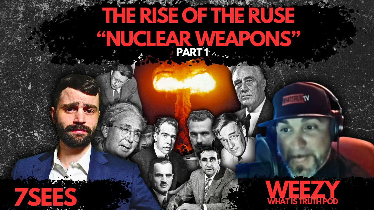 The Rise of the Ruse - Nuclear Weapons (Part 1)