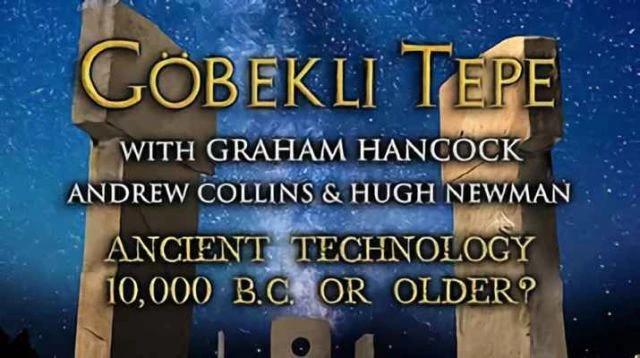 Graham Hancock | Göbekli Tepe | Ancient Technology 10,000 BC or Older?