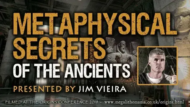 Jim Vieira: Metaphysical Secrets of the Ancients