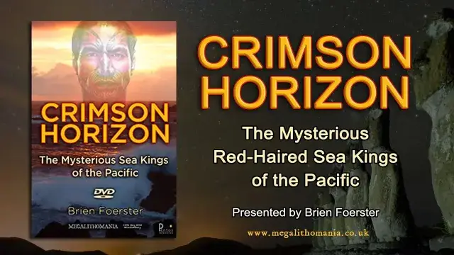 Brien Foerster: Crimson Horizon - The Mysterious Red-Haired Sea Kings of the Pacific FULL LECTURE