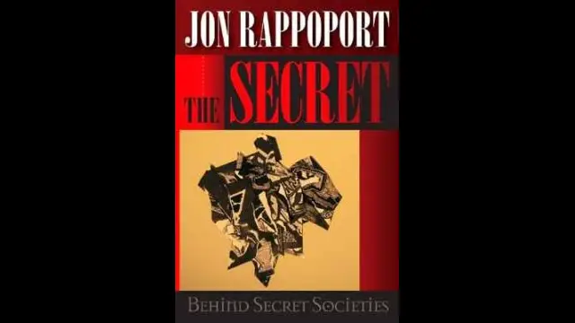 Jon Rappoport: Secret Behind Secret Societies, Volume 1